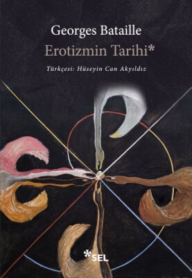 Erotizmin Tarihi - Sel Yayınları