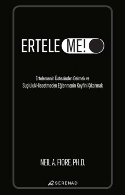 Erteleme! - Serenad Yayınevi