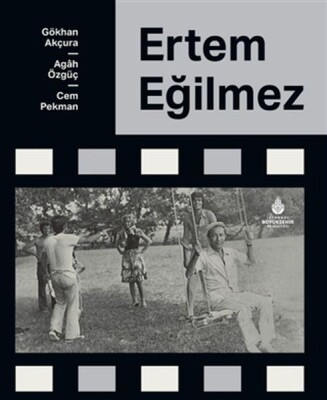 Ertem Eğilmez (Ciltli) - İBB Kültür A.Ş.