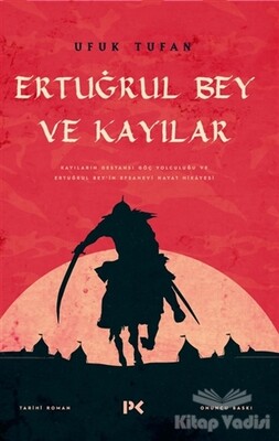 Ertuğrul Bey ve Kayılar - Profil Kitap