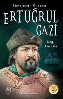 Ertuğrul Gazi - Mihrabad Yayınları