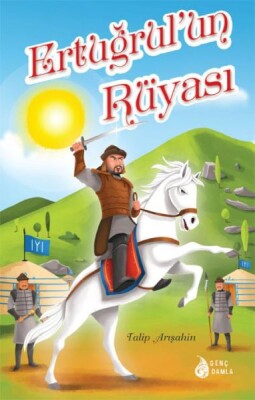 Ertuğrul’un Rüyası - Genç Damla