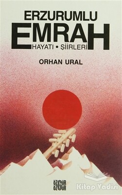 Erzurumlu Emrah Yaşamı, Şiirleri - Özgür Yayınları