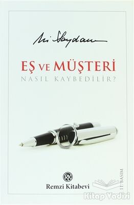 Eş ve Müşteri Nasıl Kaybedilir? - 1