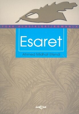 Esaret - Akçağ Yayınları