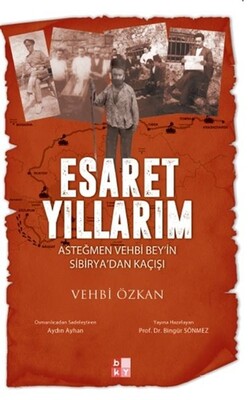 Esaret Yıllarım - Babıali Kültür Yayıncılığı