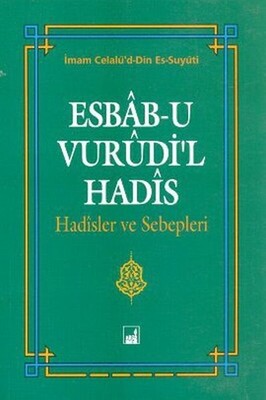 Esbab-ı Vurudi'l Hadis - İhtar Yayıncılık