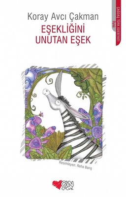 Eşekliğini Unutan Eşek - Can Çocuk Yayınları