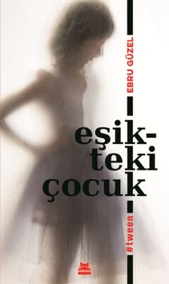 Eşikteki Çocuk - 1