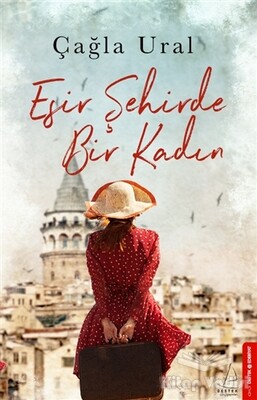 Esir Şehirde Bir Kadın - Destek Yayınları