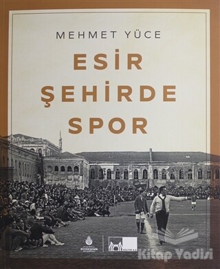 Esir Şehirde Spor - Kültür A.Ş.