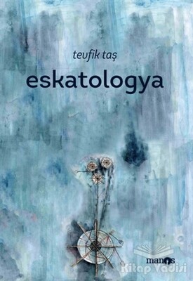 Eskatologya - Manos Yayınları
