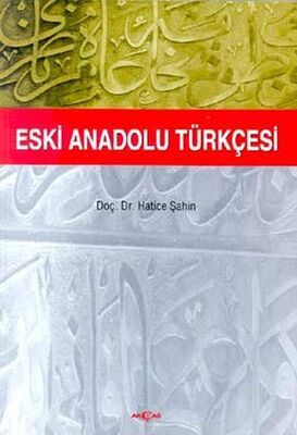 Eski Anadolu Türkçesi - 1