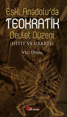 Eski Anadolu'da Teokratik Devlet Düzeni - Berikan Yayınları