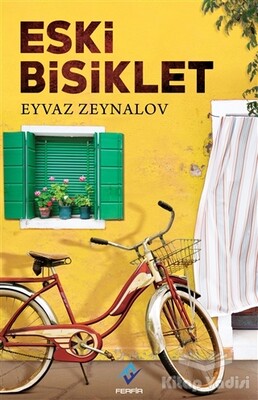 Eski Bisiklet - Ferfir Yayıncılık