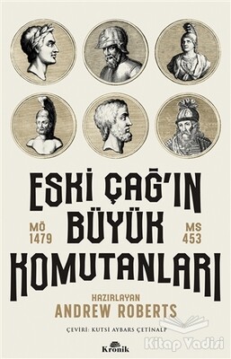 Eski Çağ'ın Büyük Komutanları - Kronik Kitap