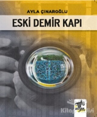 Eski Demir Kapı - Sarıgaga Yayıncılık