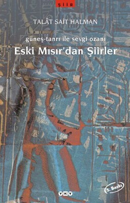 Eski Mısır'dan Şiirler - Yapı Kredi Yayınları
