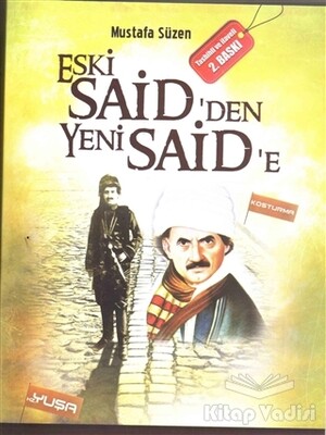 Eski Said'den Yeni Said'e - LP Akademi Yayınları