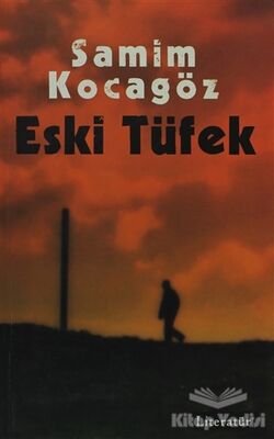 Eski Tüfek - 1