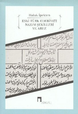 Eski Türk Edebiyatı Nazım Şekilleri ve Aruz - Dergah Yayınları