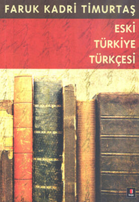 Eski Türkiye Türkçesi XV. Yüzyıl Gramer-Metin-Sözlük - 1