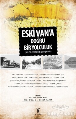 Eski Van'a Doğru Bir Yolculuk - Yeniyüzyıl Yayınları