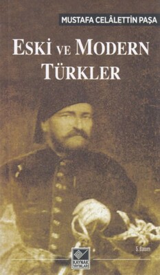 Eski ve Modern Türkler - Kaynak (Analiz) Yayınları