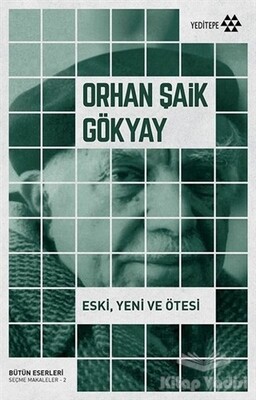 Eski, Yeni ve Ötesi - Yeditepe Yayınevi