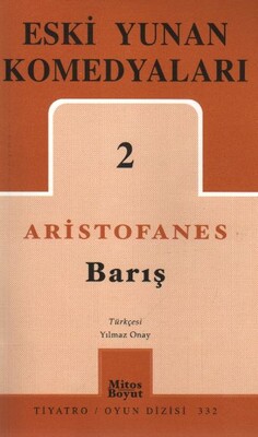 Eski Yunan Komedyaları 2: Barış - Mitos Boyut Yayınları