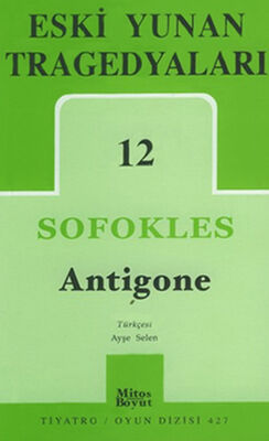 Eski Yunan Tragedyaları 12: Antigone - 1
