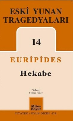 Eski Yunan Tragedyaları 14 / Hekabe - Mitos Yayınları