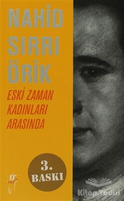 Eski Zaman Kadınları Arasında - 1