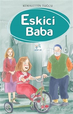 Eskici Baba - Uçan At Yayınları