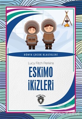 Eskimo İkizleri - Dorlion Yayınları