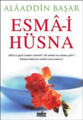 Esma-i Hüsna Allah’ın Güzel İsimleri - Zafer Yayınları