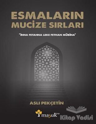 Esmaların Mucize Sırları - 1