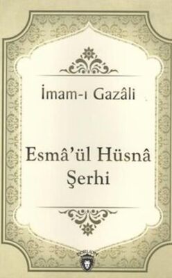 Esma'ül Hüsna Şerhi - 1