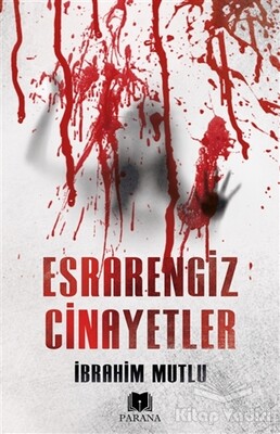 Esrarengiz Cinayetler - Parana Yayınları