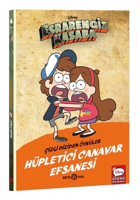 Esrarengiz Kasaba Çizgi Diziden Öyküler - Hüpletici Canavar Efsanesi - Beta Kids