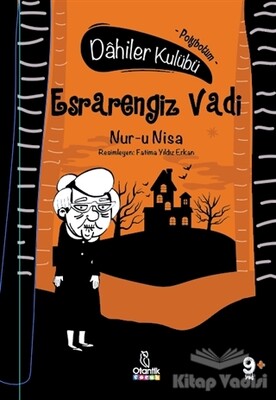 Esrarengiz Vadi - Dahiler Kulübü - Otantik Kitap