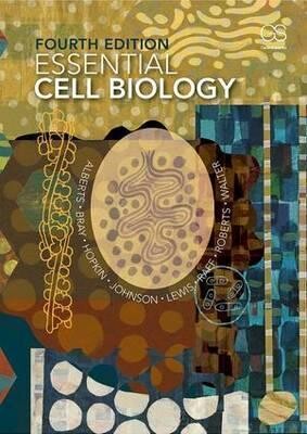 Essential Cell Biology - Garland Publishing
