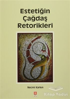 Estetiğin Çağdaş Retorikleri - 1