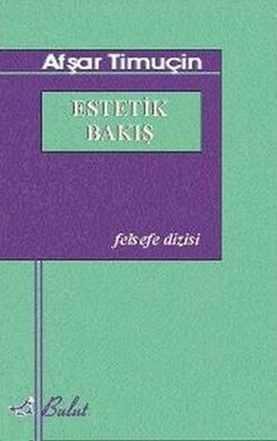 Estetik Bakış - Bulut Yayınları