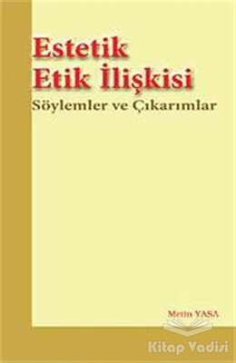 Estetik Etik İlişkisi - Elis Yayınları