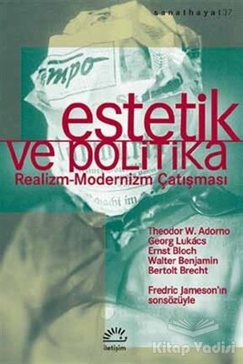 Estetik ve Politika - İletişim Yayınları