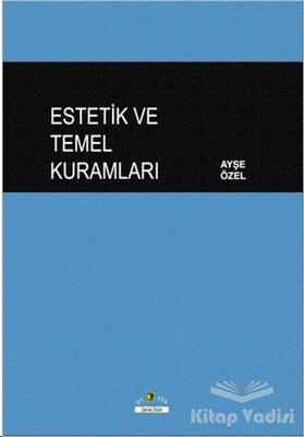 Estetik ve Temel Kuramları - Ütopya Yayınevi