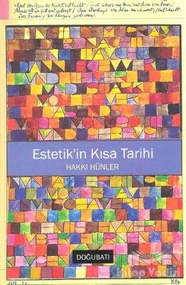 Estetik’in Kısa Tarihi - Doğu Batı Yayınları