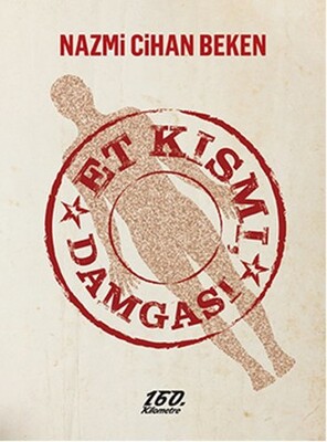 Et Kısmı, Damgası - 160. Kilometre