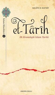 Et-Tarih - İlk Kronolojik İslam Tarihi - 1